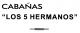 Cabaas Los 5 Hermanos